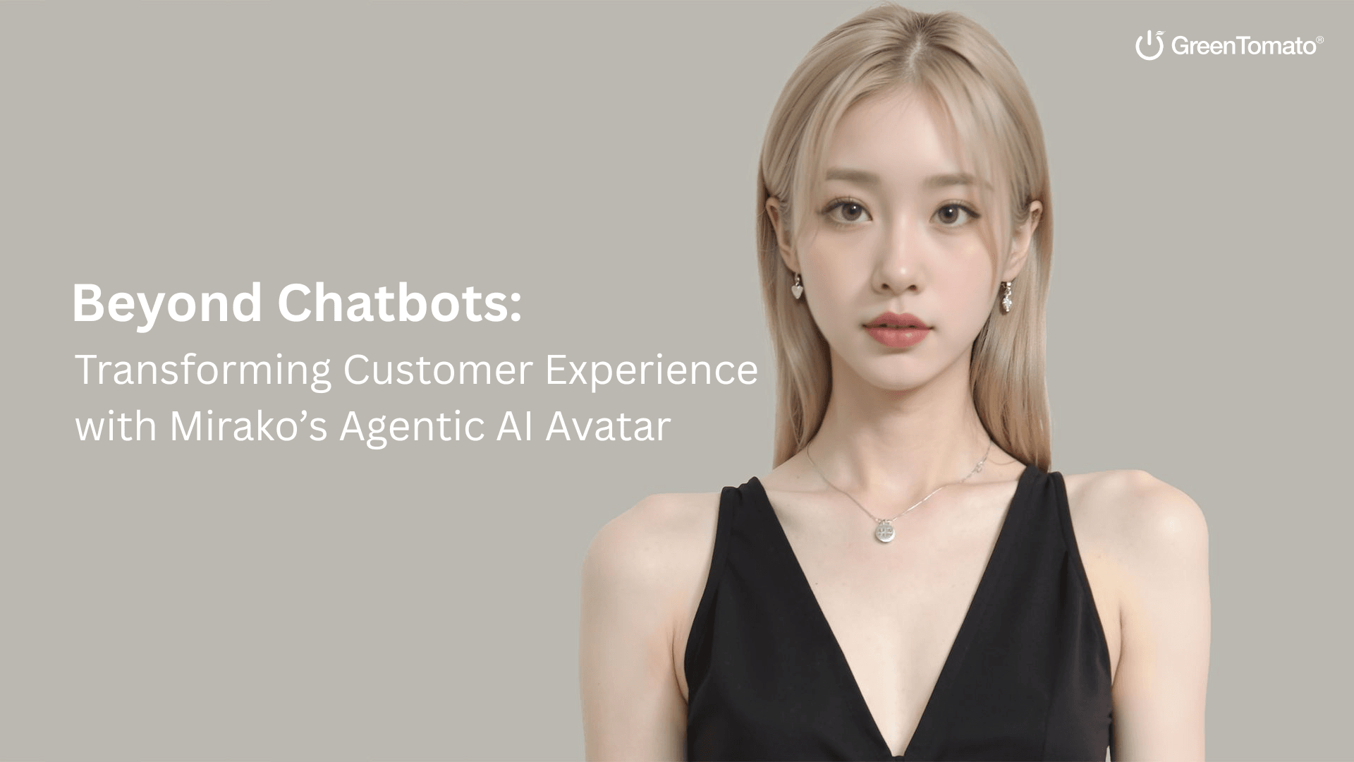 Beyond Chatbots: Transforming Customer Experience with Mirako’s Agentic AI Avatar
